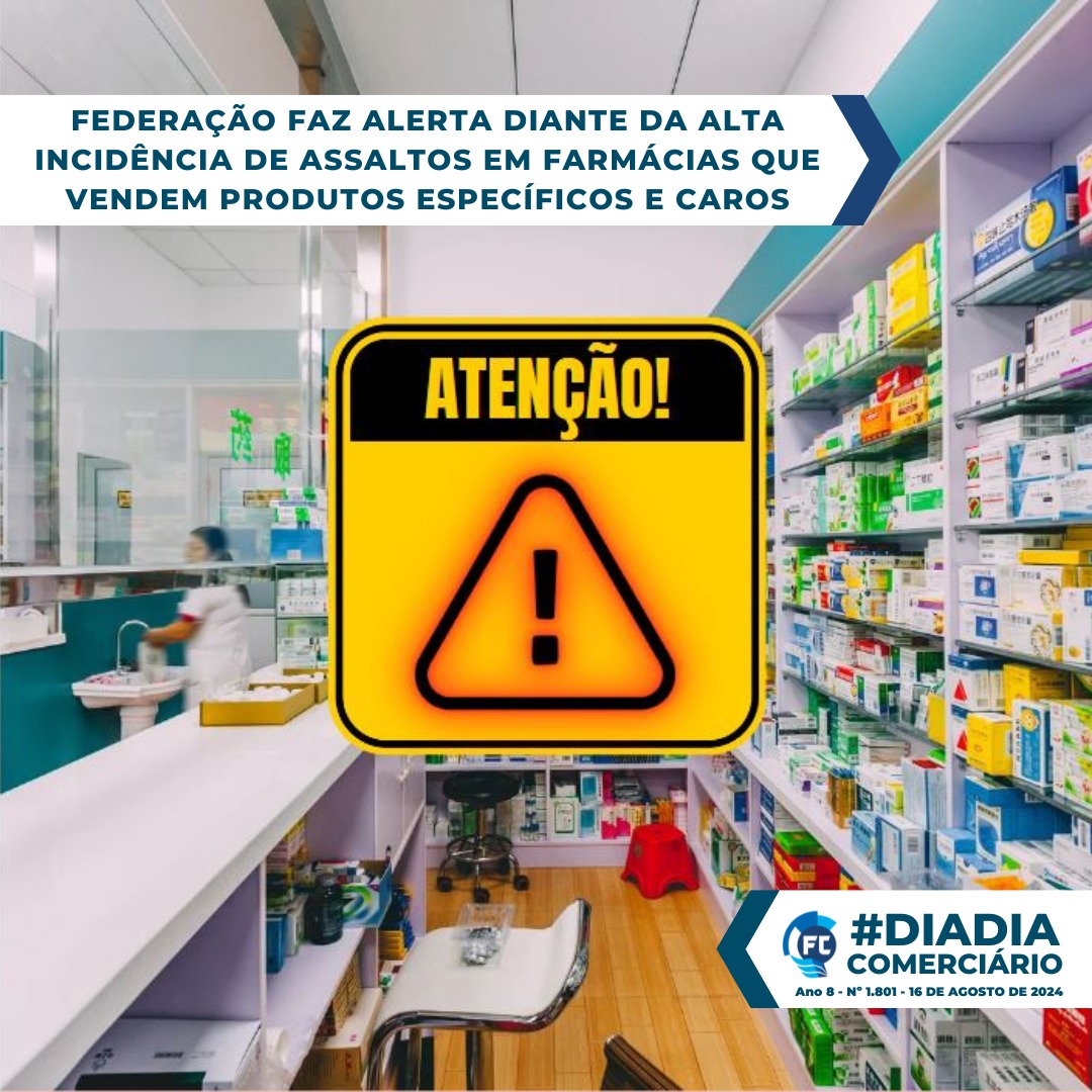 ASSALTOS EM FARMÁRCIA | Fecomerciários SP faz alerta