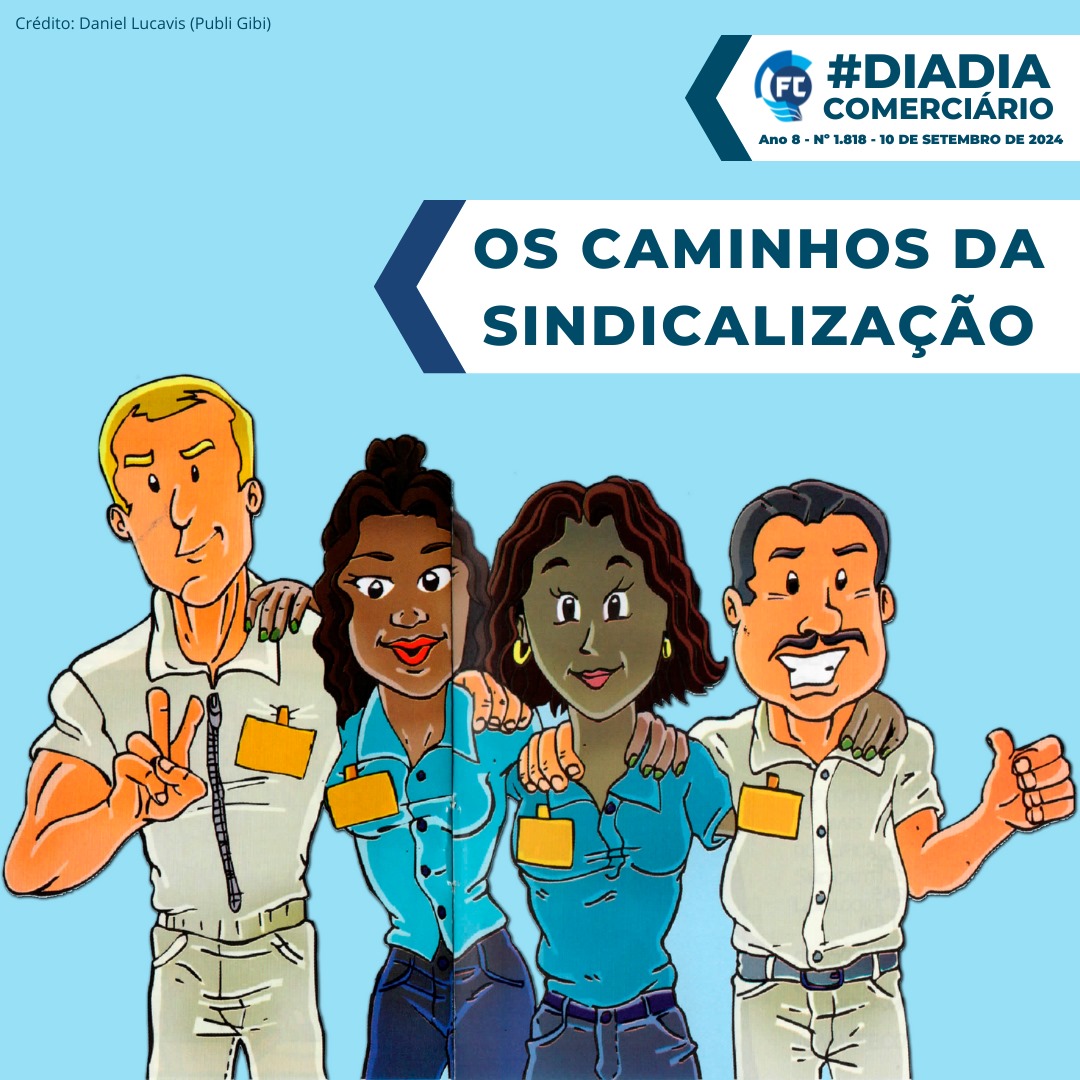 Os caminhos da Sindicalização | Saiba mais 