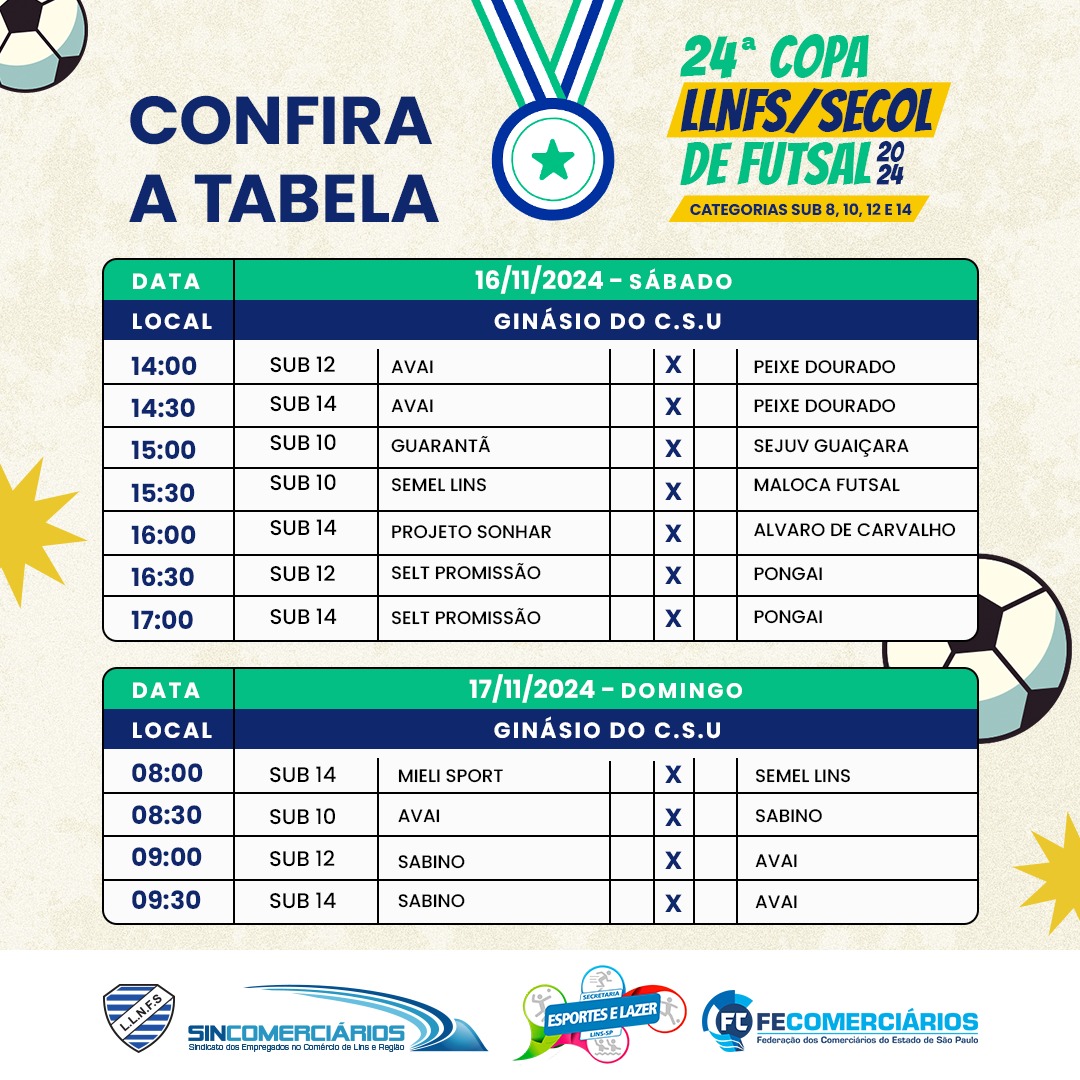 FIQUE LIGADO AOS PRÓXIMOS JOGOS | 24° Copa LLNFS/SECOL de Futsal 2024, confira a tabela dos jogos de 16/11, sábado e 17/11, domingo. Participe!